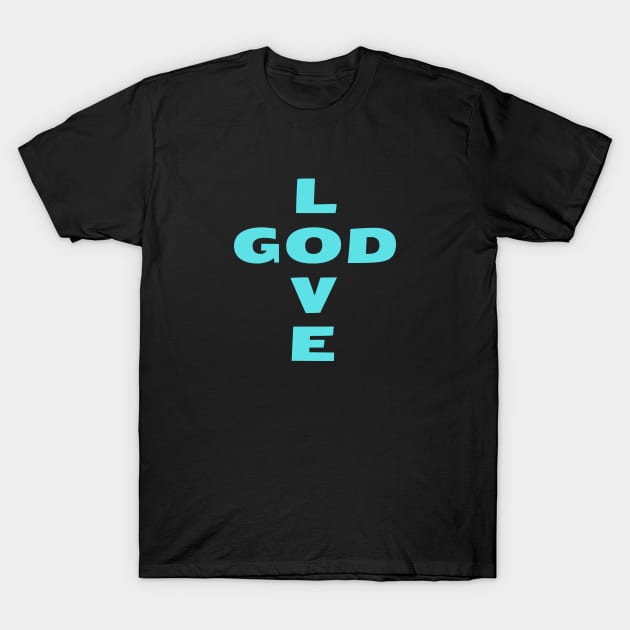 Love God Love People | Christian Typography T-Shirt by All Things Gospel